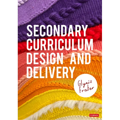 Secondary Curriculum Design and Delivery - Hardcover