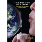 It's Not You (it's them): a Guide to Your Perfect Bubble - Paperback