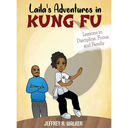 Laila's Adventures in Kung Fu - Hardcover