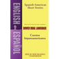 Spanish-American Short Stories / Cuentos Hispanoamericanos: A Dual-Language Book - Paperback