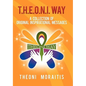 T.H.E.O.N.I. Way: A Collection of Original Inspirational Quotes - Paperback