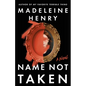 Name Not Taken - Paperback