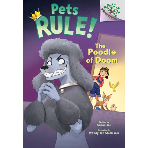 The Poodle of Doom: A Branches Book (Pets Rule! #2) - Hardcover