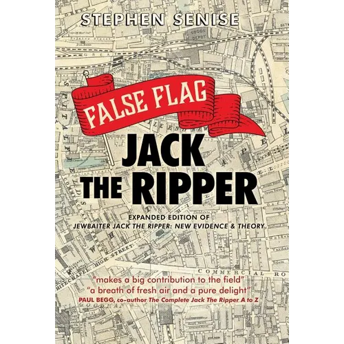 False Flag Jack The Ripper - Hardcover