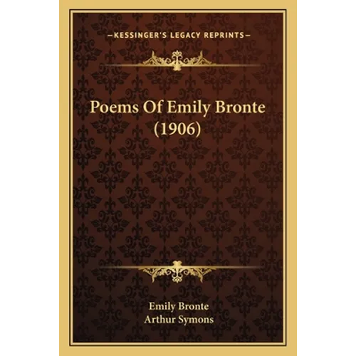Poems of Emily Bronte (1906) - Paperback