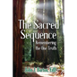 The Sacred Sequence: Remembering the One Truth - Paperback