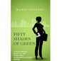 Fifty shades of Green: A Stock Market Guide for the Financially Independent-minded Woman - Paperback