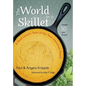 The World in a Skillet: A Food Lover's Tour of the New American South - Paperback