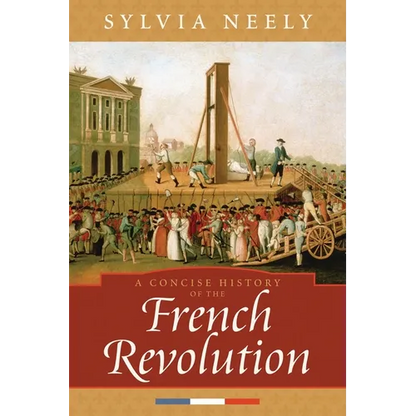 Concise History of the French Revolution - Paperback