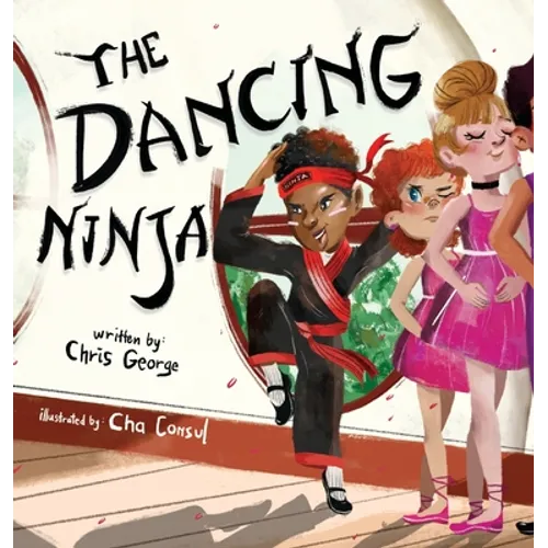 The Dancing Ninja - Hardcover