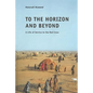 To the Horizon and Beyond - Paperback