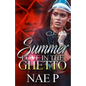 Summer Love In The Ghetto: An African American Romance - Paperback