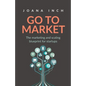 Go to Market: The marketing and scaling blueprint for startups - Paperback