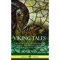 Viking Tales: A Book of Norse Mythology and Legends - Norwegian, Icelandic and Scandinavian Folklore (Hardcover) - Hardcover