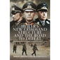 Hitler's New Command Structure and the Road to Defeat: A Study Through Field Marshals Kesselring, Rommel and Model - Hardcover