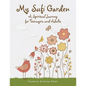 My Sufi Garden - a Spiritual Journey for Teenagers and Adults - Paperback