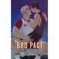The Bro Pact: Special Edition - Paperback