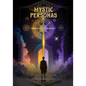 The Mystic Personas: Unlock your Power, Transform your Shadows and Master your Destiny - Paperback
