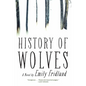 History of Wolves - Hardcover