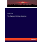 The Eighteen Christian Centuries - Paperback