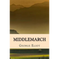 Middlemarch - Edicion Completa (Spanish) Edition - Paperback