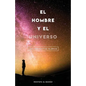El Hombre Y El Universo: Una Perspectiva Islámica - Paperback