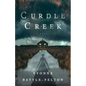 Curdle Creek - Hardcover