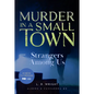 Strangers Among Us: Murder in a Small Town - Paperback