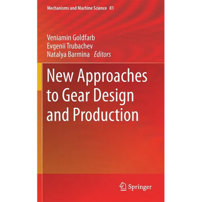 New Approaches to Gear Design and Production - Hardcover