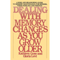 Dealing with Memory Changes as You Grow Older - Paperback