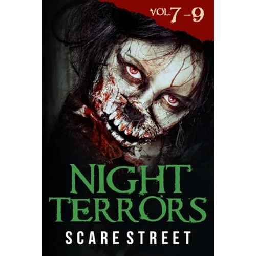 Night Terrors Volumes 7 - 9: Short Horror Stories Anthology - Paperback