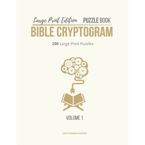 Large Print Edition Puzzle Book Bible Cryptogram: Bible Cryptograms, Cryptogram Puzzle Book With Bible Verses, Large Print Christian Cryptograms - Paperback