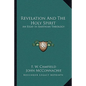 Revelation and the Holy Spirit: An Essay in Barthian Theology - Paperback