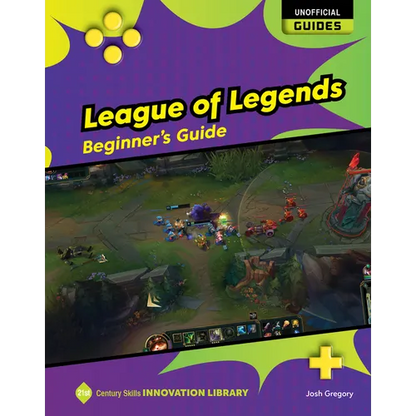 League of Legends: Beginner's Guide - Library Binding