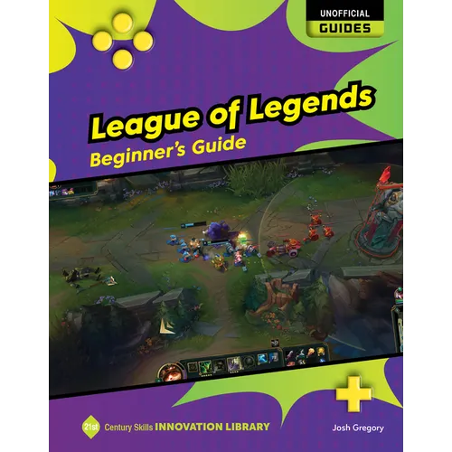 League of Legends: Beginner's Guide - Library Binding