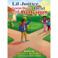 Lil Justice Learns How to Deal with Bullying - Hardcover