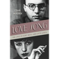 Love Song: The Lives of Kurt Weill and Lotte Lenya - Hardcover