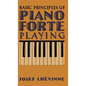 Basic Principles of Pianoforte Playing - Hardcover