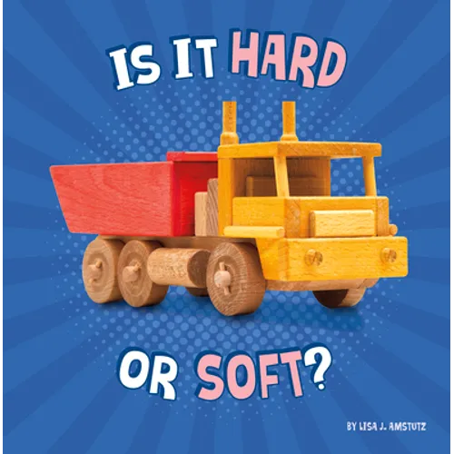 Is It Hard or Soft? - Hardcover