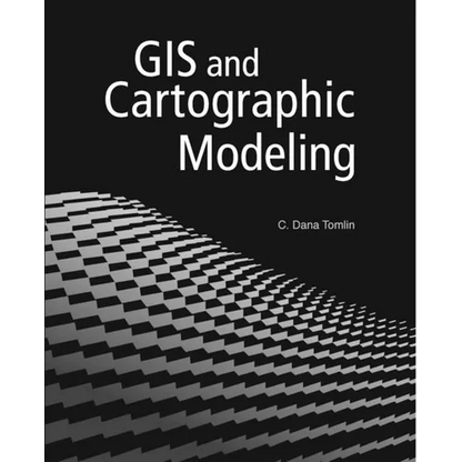 GIS and Cartographic Modeling - Paperback