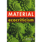 Material Ecocriticism - Paperback