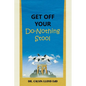 Get Off Your Do-Nothing Stool - Paperback