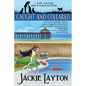 Caught and Collared - Paperback