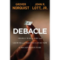 Debacle - Hardcover