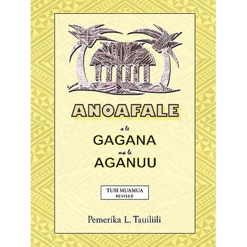 Anoafale o le Gagana ma le Aganuu - Paperback