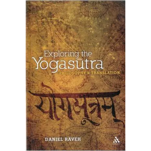 Exploring the Yogasutra: Philosophy and Translation - Paperback