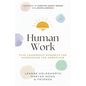 Human Work: Five Leadership Mindsets for Humanising the Workplace - Paperback