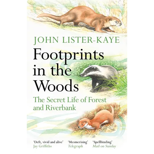 Footprints in the Woods: The Secret Life of Forest and Riverbank - Paperback