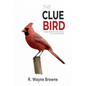 The Clue Bird - Paperback