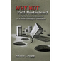 Why Not Full-Preterism?: A Partial-Preterist Response to a Novel Theological Innovation - Paperback